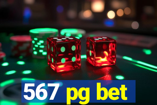 567 pg bet